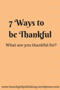 7 Ways to be Thankful